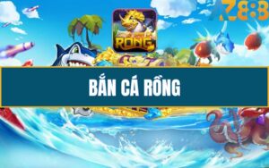 Bắn Cá Rồng - Siêu Phẩm Săn Cá Đổi Thưởng Đỉnh Cao Tại AZ888