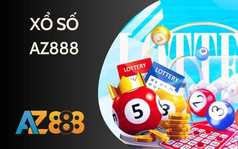 Xổ số AZ888 có tỷ lệ ăn khủng lên tới 1 ăn 99